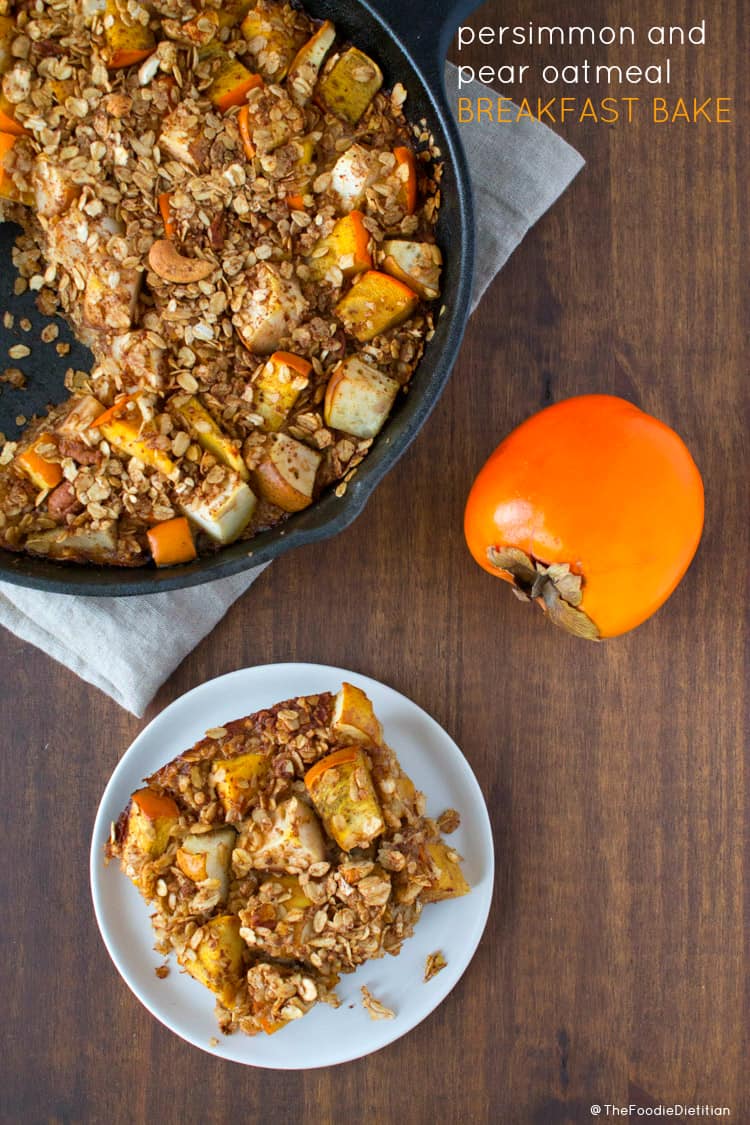 This persimmon and pear oatmeal breakfast bake is so delicious you might mistake it for dessert but it's healthy enough to be dubbed the best warm breakfast for a cold morning. | @TheFoodieDietitian