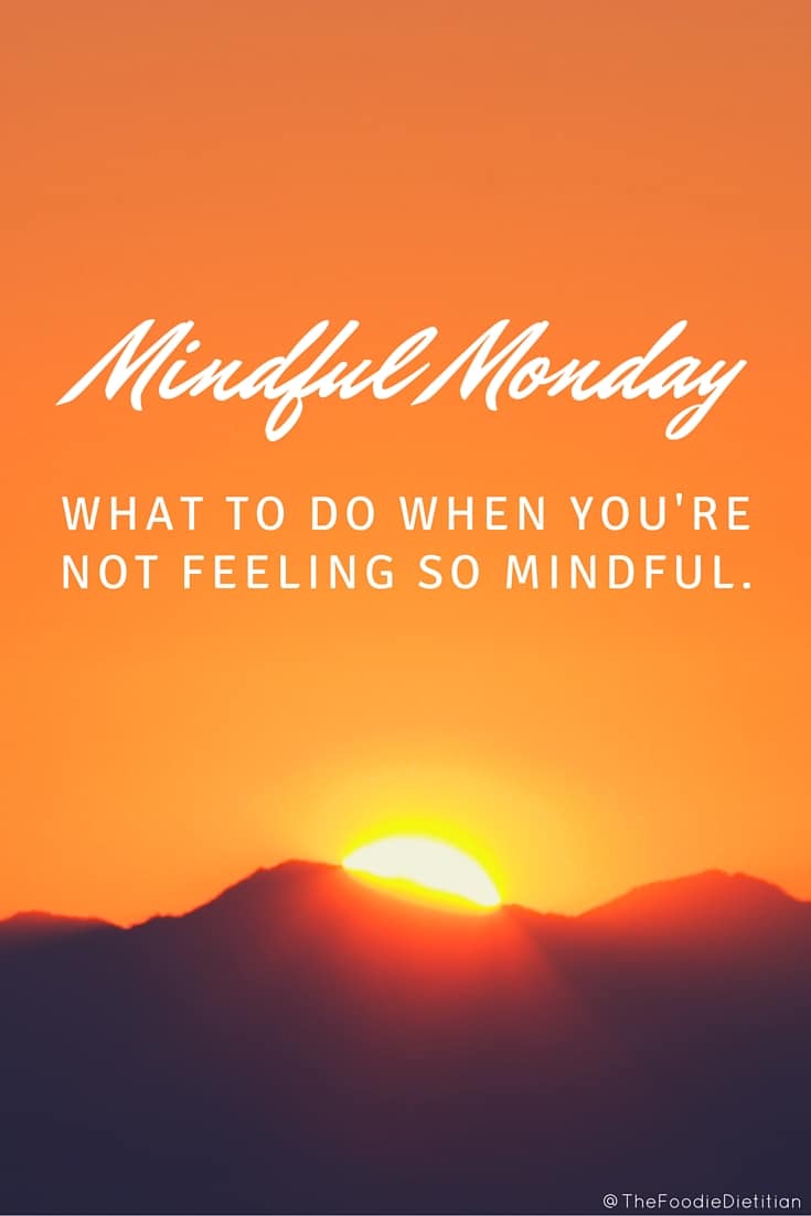 Kara Lydon | Mindful Monday: What To Do When You're Not Feeling So ...