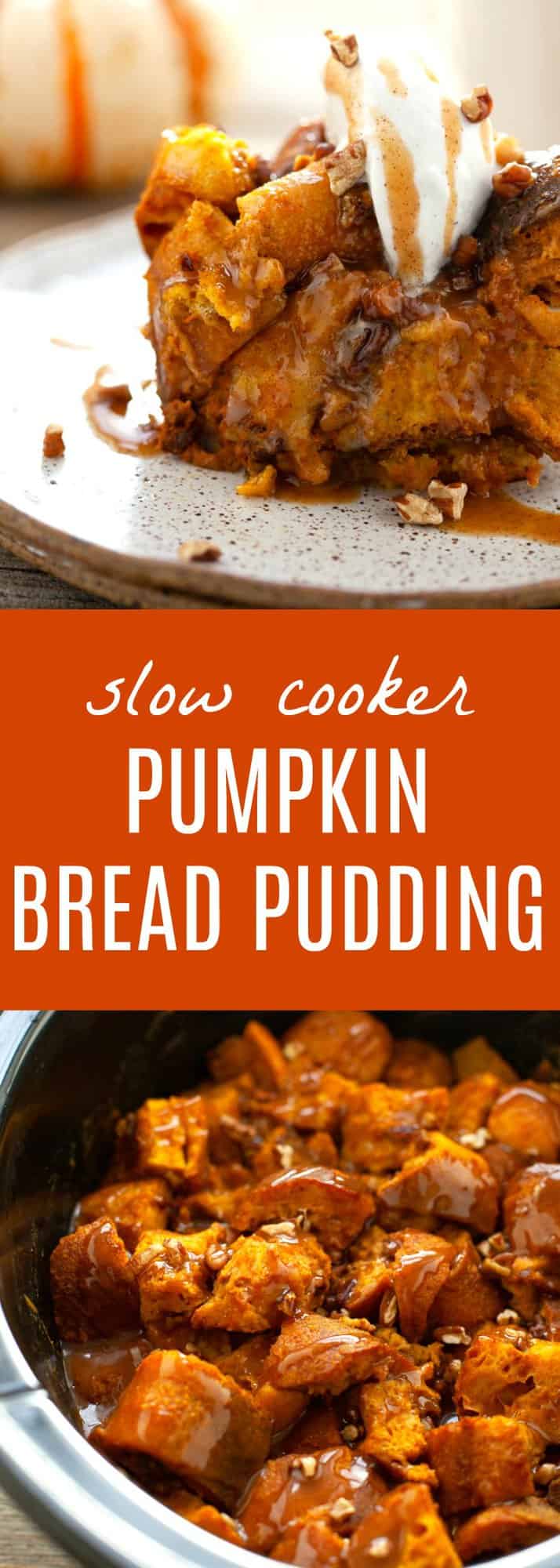 Slow Cooker Pumpkin Bread Pudding with Quick Caramel Sauce | Kara Lydon