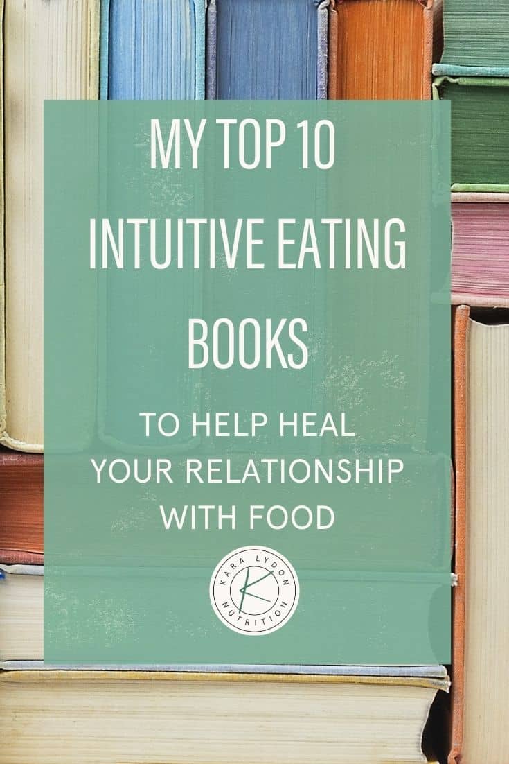 feature graphic: my top 10 intuitive eating books to help heal your relationship with food