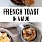 French Toast in a Mug