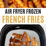 air fryer frozen french fries pin 2