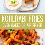 Kohlrabi Fries (Baked or Air Fryer)