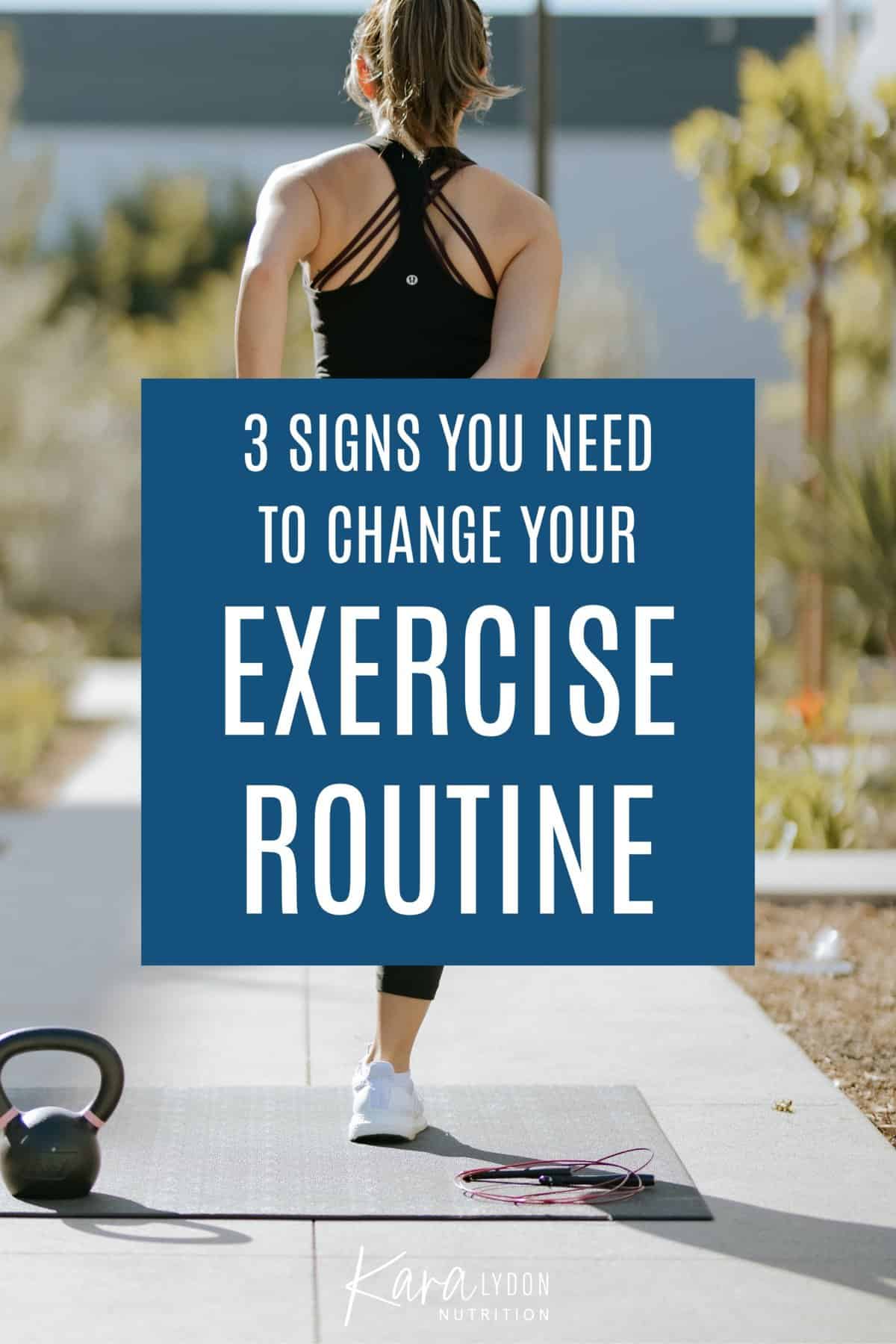 Do you dread exercise? 3 Signs you need to change your exercise routine