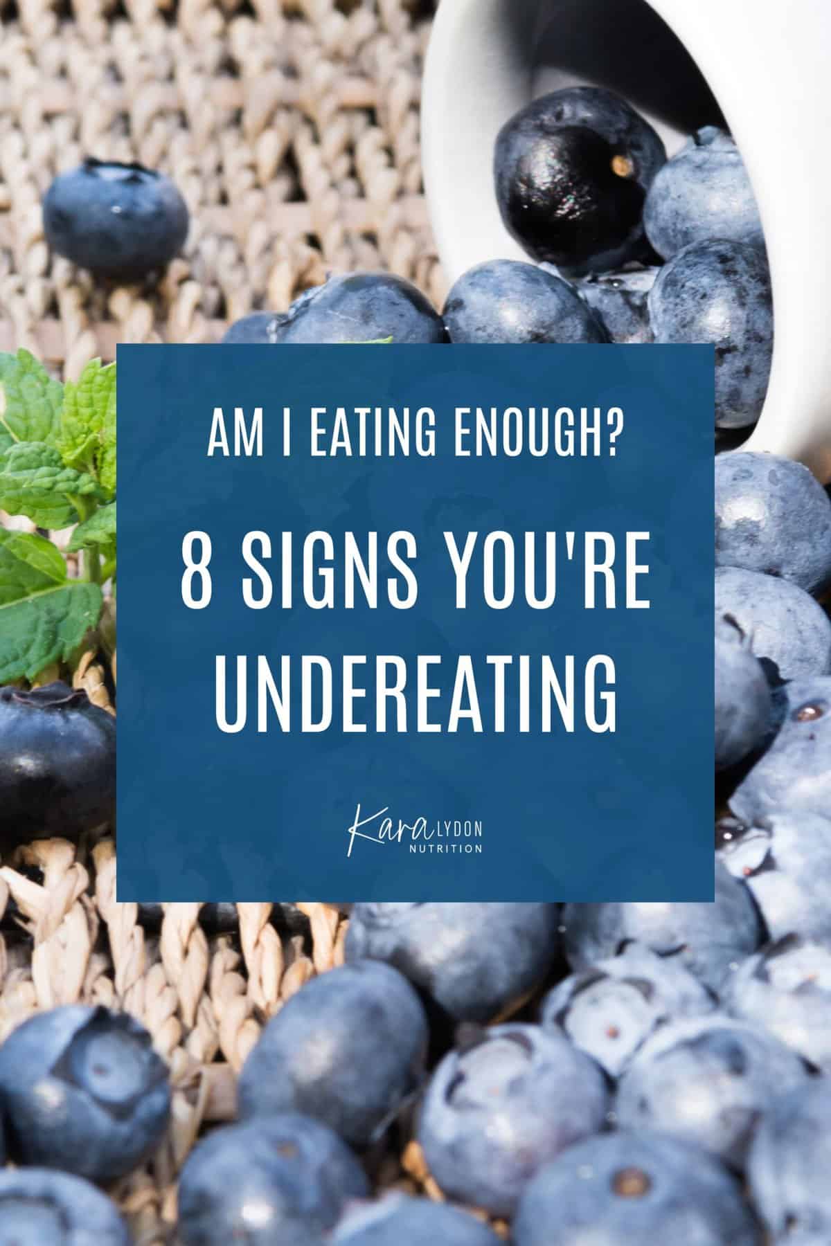 Am I Eating Enough? 8 Signs You’re Undereating
