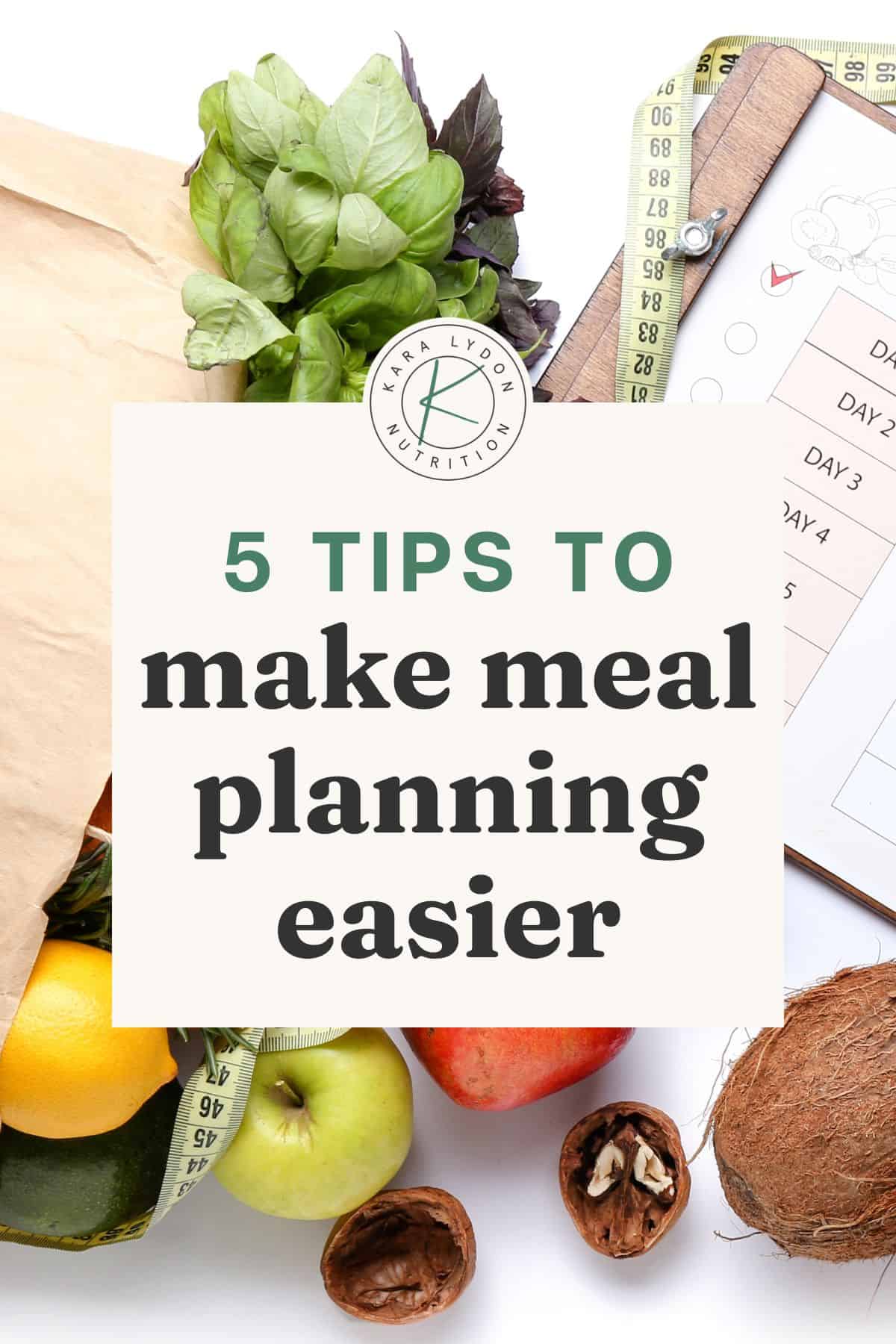 5 Tips to Make Meal Planning Easier