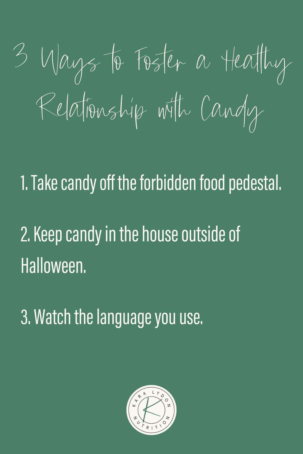 Graphic listing 3 ways to foster a healthy relationship with candy