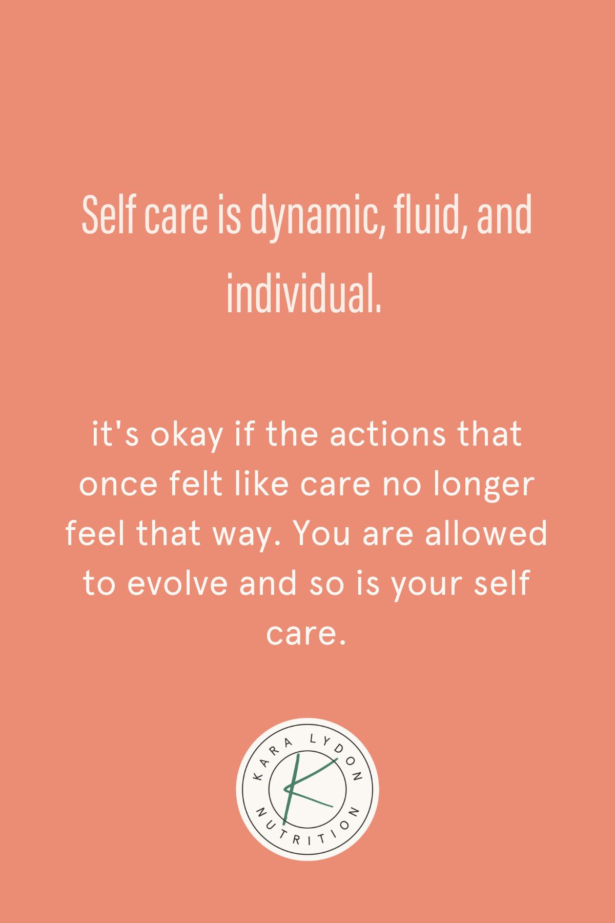 orange graphic with quote: "Self care is dynamic, fluid, and individual"