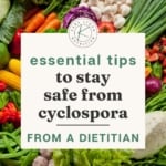 how to stay safe from cyclospora